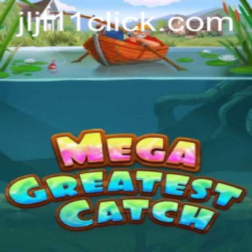 Unveiling MegaGreatestCatch: An Adventure Awaits with jljl11.click